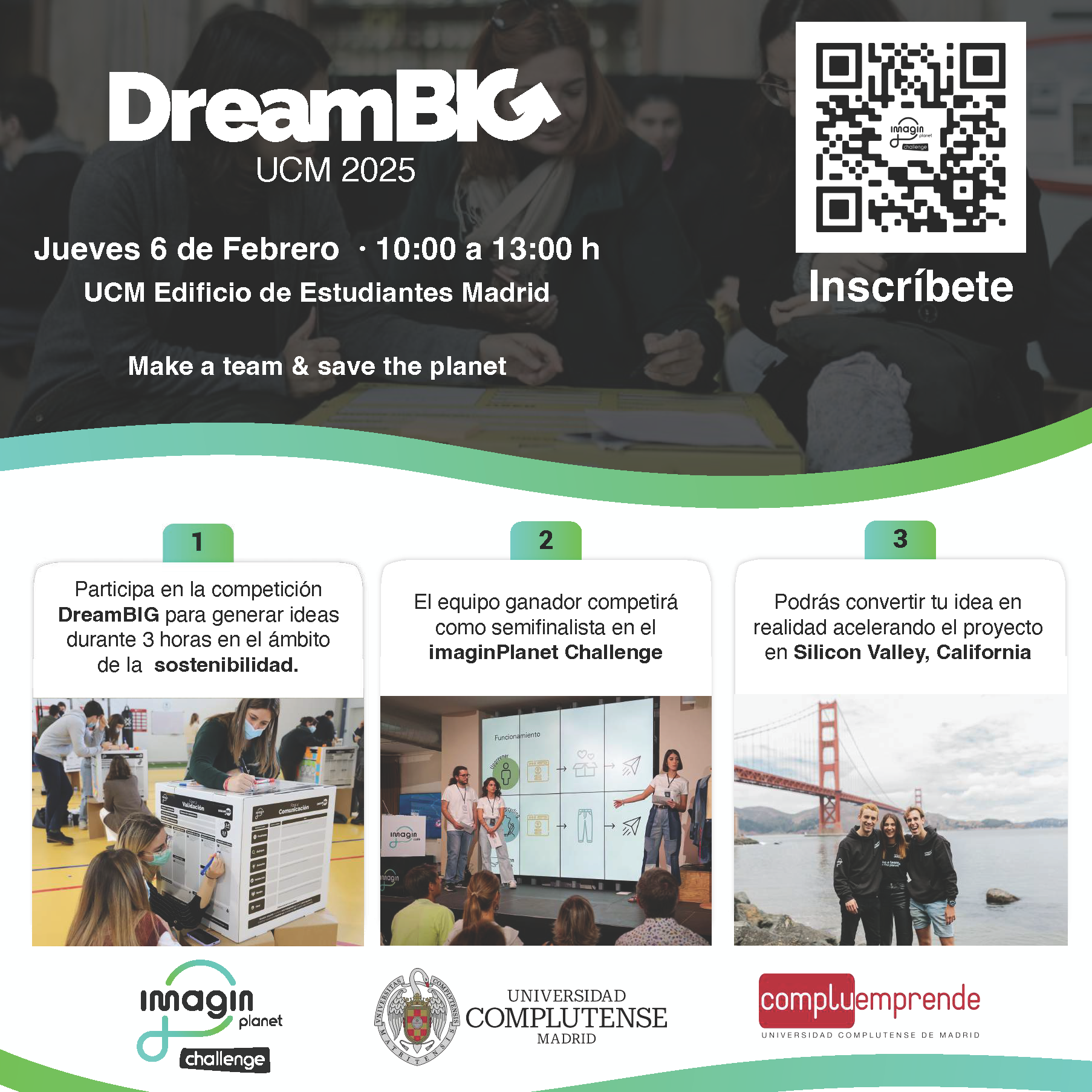 DREAMBIG UCM 2025: Jueves 6 de febrero de 2025, 10:00 – 13:00 h., Edificio de Estudiantes UCM